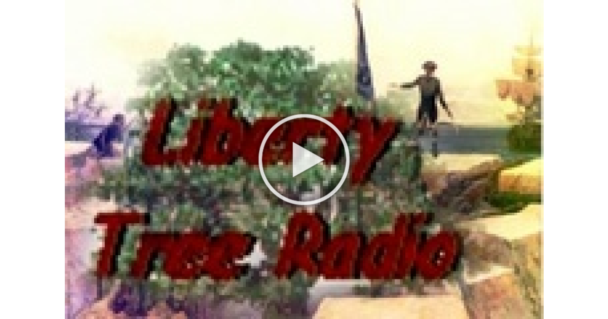 Liberty Tree Radio | Listen Now